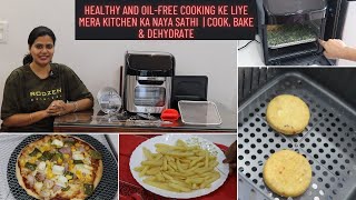 Healthy And OilFree Cooking Ke Liye Mera Kitchen Ka Naya Sathi  COOK BAKE amp DEHYDRATE  AIR FRYER [upl. by Eikcim]