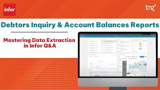 Mastering Data Extraction in Infor QampA ▶ Debtors Inquiry and Account Balances Reports [upl. by Aitnahc]