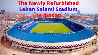 The Newly Remodeled Lekan Salami Stadium in Ibadan Nigeria Adamasingba Stadium [upl. by Shannah156]