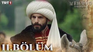 Mehmed Fetihler Sultanı 11 Bölüm trt1 [upl. by Kcirdderf]