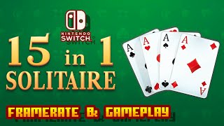 15in1 Solitaire  Nintendo Switch  Framerate amp Gameplay [upl. by Neltiac]