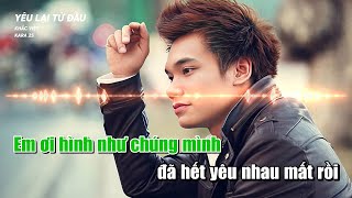 Yêu lại từ đầu Karaoke Khắc Việt EXTENDED [upl. by Grosz227]