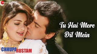 Tu Hai Mere Dil Mein  Chhupa Rustam  Sanjay Kapoor Mamta Kulkarni  Hariharan and Sadhana Sargam [upl. by Shiff]