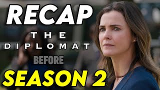 The Diplomat Season 1 Recap  Everything You Need To Know Before Season 2 Explained [upl. by Maisey]