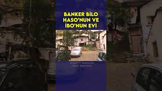 Hasonun ve İbonun Evi  Banker Bilo Nerede Çekildi [upl. by Dreyer]