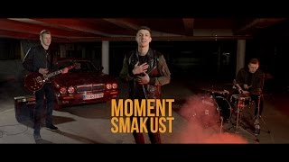 Moment  Smak ust Official Video [upl. by Abby]