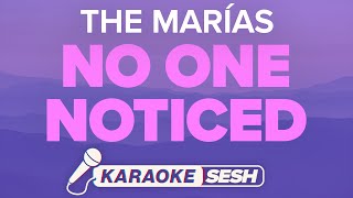 The Marías  No One Noticed Karaoke [upl. by Yentrac846]