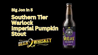 Southern Tier Warlock Imperial Pumpkin Stout Big Jon in 5 [upl. by Triny393]