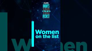 Meet India’s richest women  Forbes India Rich List 2023 [upl. by Frederic]