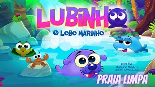 LUBINHO  O Lobo Marinho PRAIA LIMPA [upl. by Adnilrev643]