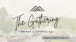 The Gathering Blairsville  101324  Thanks for joining us [upl. by Federico]