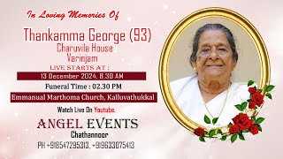 Funeral Service  Thankamma George 93  Charuvila House  Live Booking  8547295313 9633075413 [upl. by Golightly]