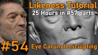 Likeness Tutorial PART 54 Sculpting eye caruncles [upl. by Jacquelyn]