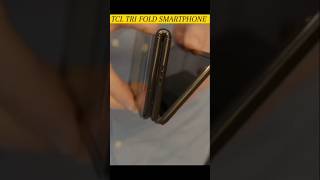 TCL TRIFOLD is Insane Smartphone  shorts youtubeshorts [upl. by Annis]