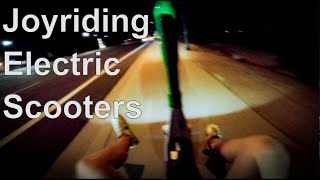 Joyriding Rental Scooters at Night [upl. by Scotty123]