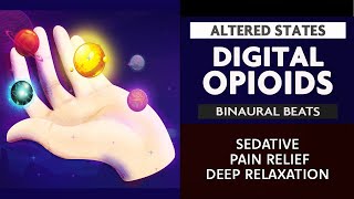 Digital Opiod  Binaural Beat Tranquilizing Sedative  Endgenous Opiate Activation No Music [upl. by Erdne263]