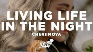 Cheriimoya  Living Life In The Night Lyrics ft Sierra Kidd Slowed [upl. by Ainyt]