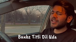 Banke Titli Dil Uda  Short Cover  By Razin Syed [upl. by Alyose]