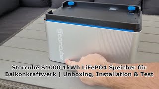 Storcube S1000 1kWh LiFePO4 Speicher für Balkonkraftwerk  Unboxing Installation amp Test [upl. by Sulecram962]