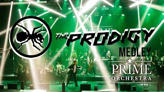 The Prodigy Medley new edit 2020 Prime Orchestra live cover [upl. by Ardath]