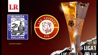 🔥🔥🔥Alianza Atlético ⚪️🔵⚪️ Vs Los Chankas  CYC 🟡🔴🟡 l Liga 1 🇵🇪 Clausura 2024 l Fecha 16🔥🔥🔥 [upl. by Dolphin602]