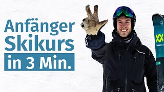 Anfänger Skikurs in 3 Minuten  Skifahren lernen [upl. by Suraved929]