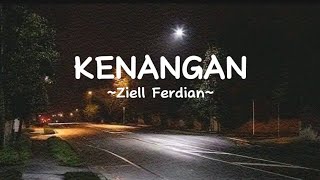 KENANGAN  Ziell Ferdian [upl. by Sid]