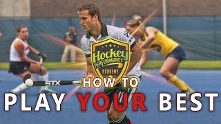 How To Play Your Best in Field Hockey [upl. by Drida]