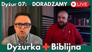 Doradzamy  Dyżurka Biblijna Fabian Błaszkiewicz  Dyżur 07 [upl. by Ahsatin]