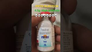 PIPZO 45 g injection use Piperacilin and Tazobactam injection IP  antibiotic injection Alkem [upl. by Weibel]