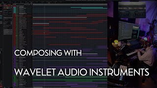 Fast composing with Wavelet Audio instruments [upl. by Aisiat]