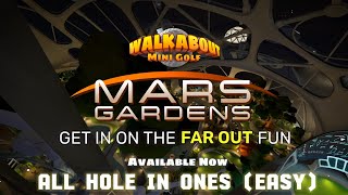 Walkabout Mini Golf  Mars Gardens  All Hole in Ones  Meta Quest [upl. by Claudian]