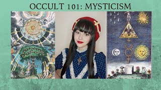 What Is Mysticism  Occult 101 [upl. by Ailemaj]