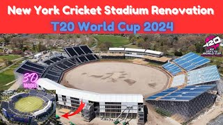 🇺🇲 New York Cricket Stadium Renovation  T20 World Cup 2024  95 Complete [upl. by Jordans]