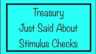 What the Treasury Just Said About Stimulus Checks [upl. by Joellen]