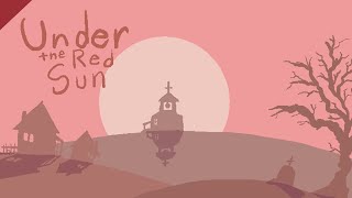 Under the Red Sun  Original Animation [upl. by Elaval]