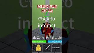 Rolling a Fruit in Blox Fruit  DAY 262 [upl. by Emanuel]