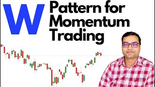 W Pattern For Momentum Trading [upl. by Nylecoj]