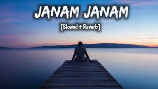 Janam janam slowed  reverb  arijit singh dilwale  Lofi Music [upl. by Hendrik]