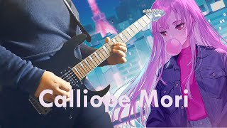 Mori Calliope end of a life — Guitar Cover  Hololive EN [upl. by Mellen]