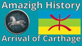 Amazigh History 1 Carthage [upl. by Heiner]