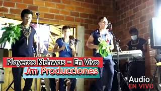 PLAYEROS KICHWAS EN VIVO MIX  EN HONOR A TENA [upl. by Landy918]