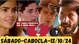 Cabocla AO VIVO 121024Sábado Capitulo de Hoje Novela da globo ao vivo [upl. by Pappas]