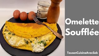 OMELETTE SOUFFLÉE au FROMAGE Tous en cuisine avec Seb [upl. by Arelus163]