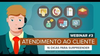 Atendimento ao Cliente  16 Dicas para Surpreender [upl. by Nador712]