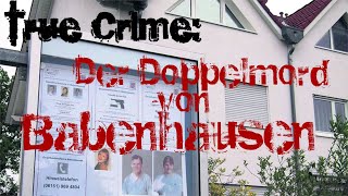 True Crime Der Doppelmord von Babenhausen [upl. by Aical415]