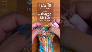 How to crochet the waistcoat stitch a crochet stitch that looks knitted crochet crochettutorial [upl. by Haya]