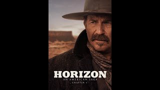 Film Review of ‘Horizon An American Saga Chapter One 2024 Dir Kevin Costner [upl. by Kelam]