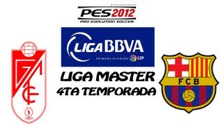 PES 2012 Liga Master LIGA BBVA Granada CF vs Barcelona FC [upl. by Bonnibelle655]