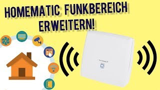 HomeMatic Funkreichweite erhöhen  so gehts  verdrahtetinfo 4K [upl. by Sherwood]